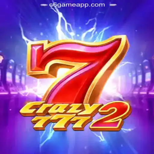 Exploring Crazy7772: A Thrilling Adventure on the C6 Game Platform